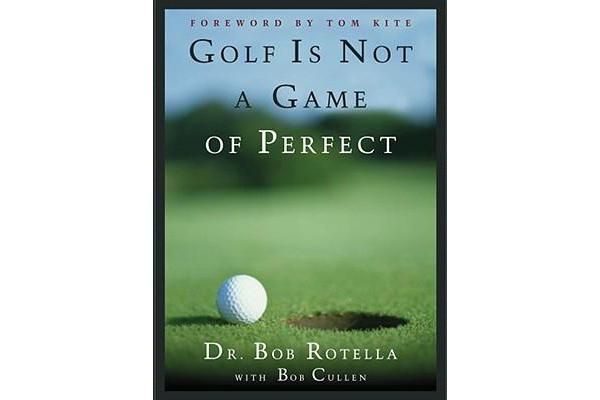 Golf is not a Game of Perfect