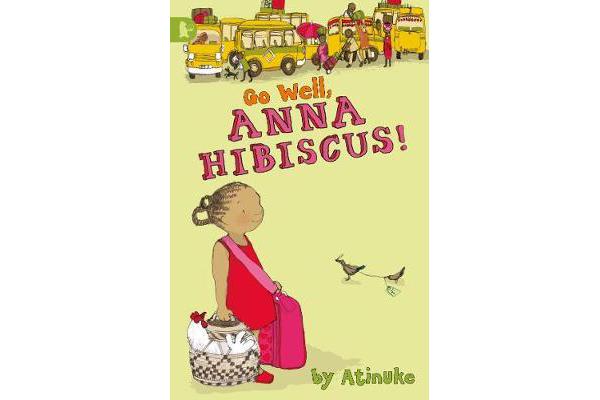 Go Well, Anna Hibiscus!