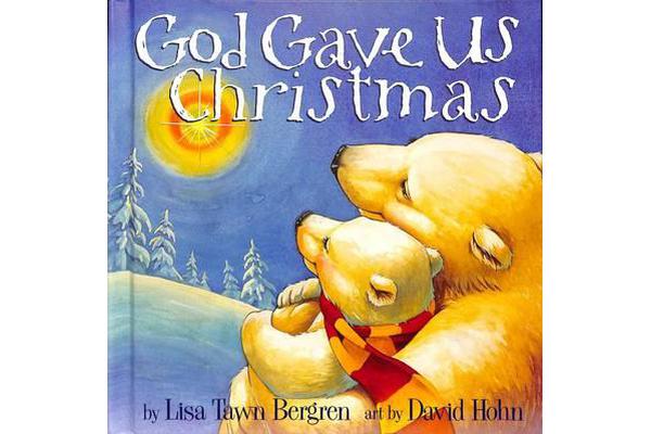 God Gave Us Christmas