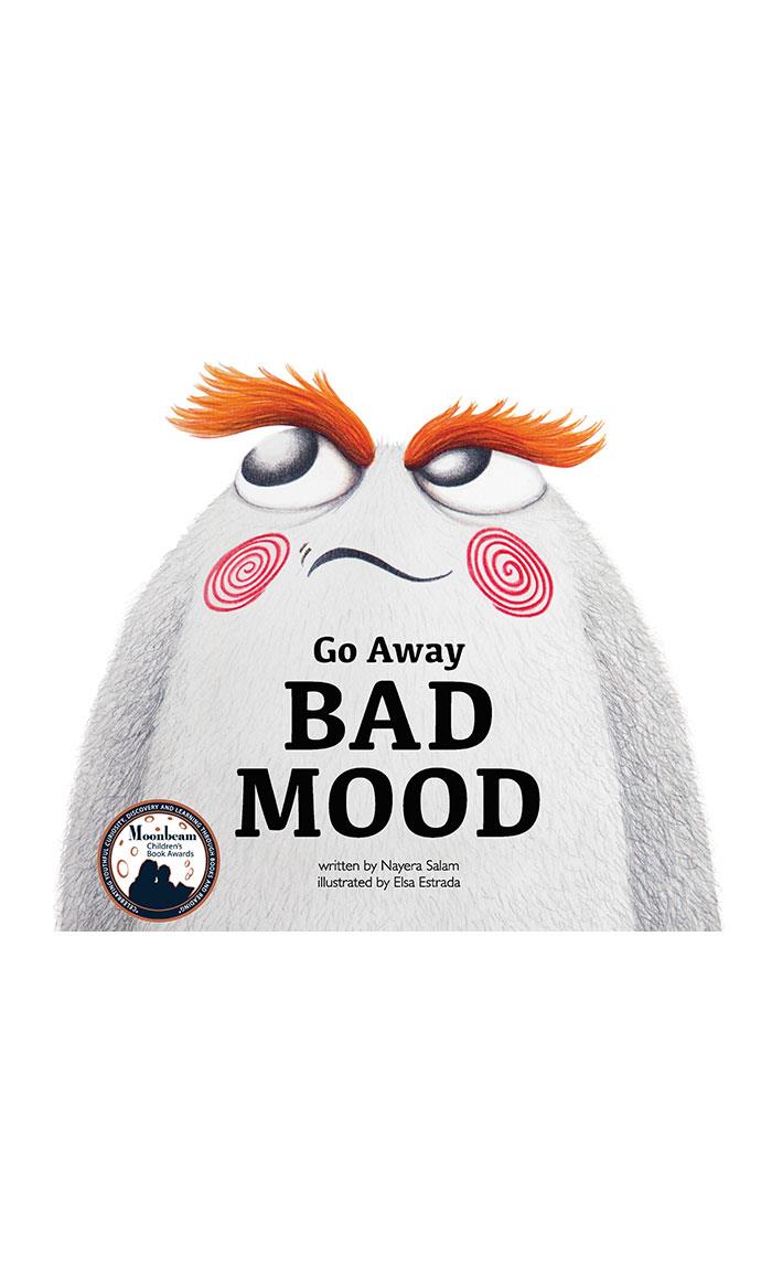 Go Away Bad Mood