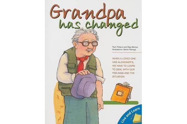 Grandpa Has Changed