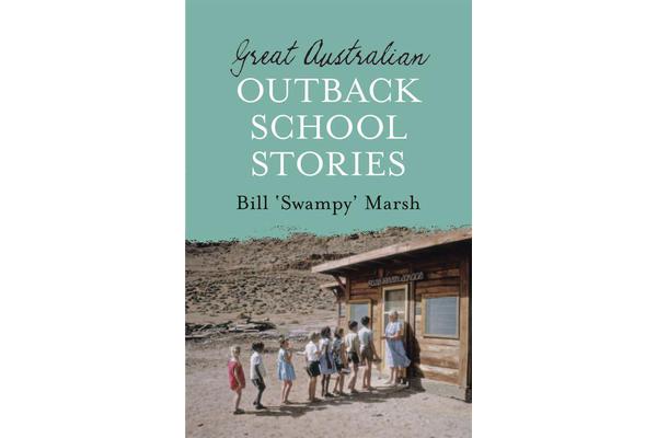 Great Australian Outback School Stories