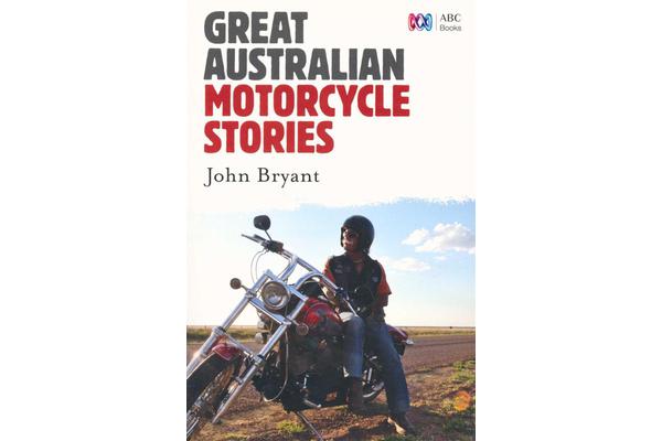 Great Australian Motorcycle Stories