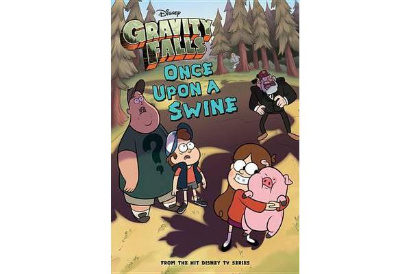 Gravity Falls Once Upon a Swine