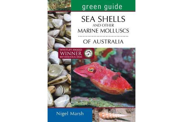 Green Guide Seashells and Other Marine Molluscs of Australia