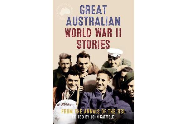 Great Australian World War II Stories