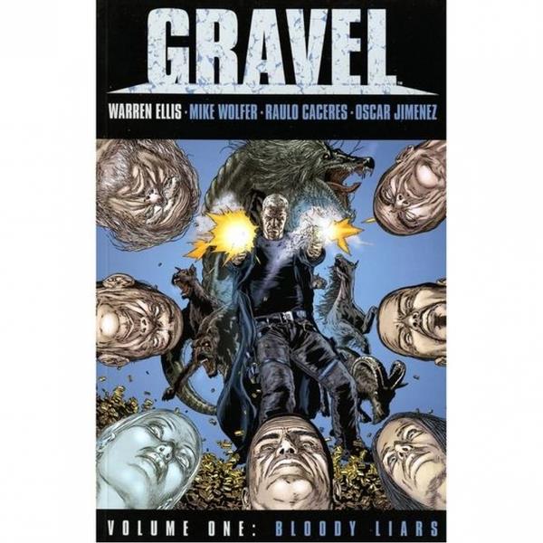 Gravel Volume 1: Bloody Liars