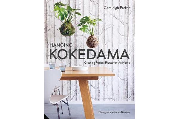 Hanging Kokedama - Creating Potless Plants for the Home