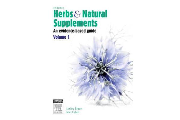 Herbs and Natural Supplements, Volume 1 - An Evidence-Based Guide