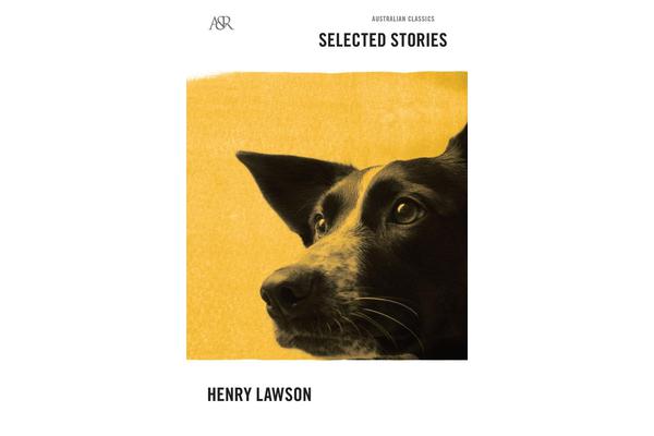 Henry Lawson Selected Stories