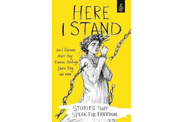 Here I Stand - Stories that Speak for Freedom