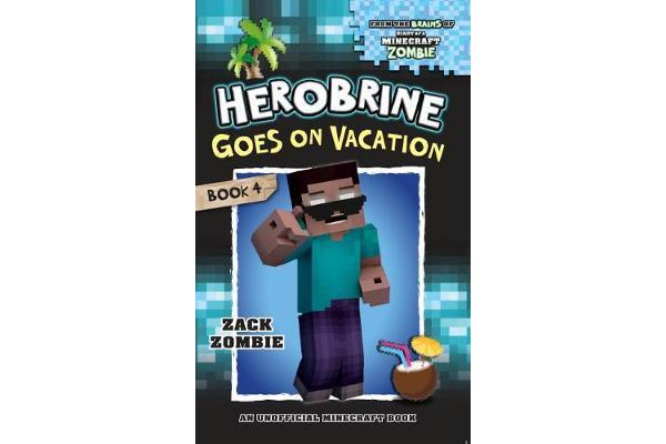 Herobrine's Wacky Adventures #4 - Herobrine Goes on Vacation