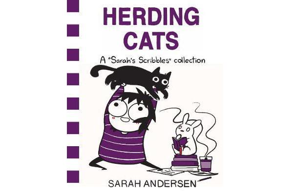 Herding Cats - A Sarah's Scribbles Collection