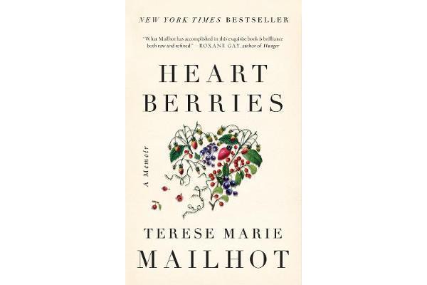 Heart Berries - A Memoir