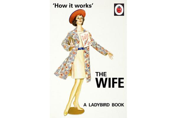 How it Works - The Wife