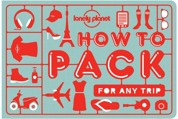 How to Pack for Any Trip