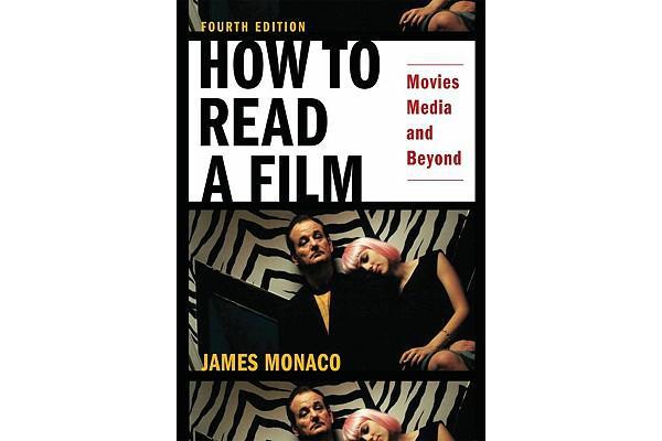 How to Read a Film - Movies, Media, and Beyond