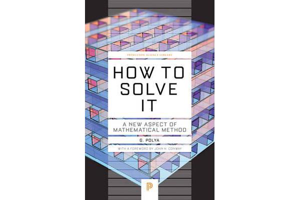 How to Solve It - A New Aspect of Mathematical Method