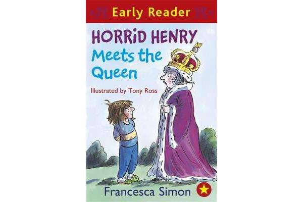 Horrid Henry Meets the Queen - Book 12