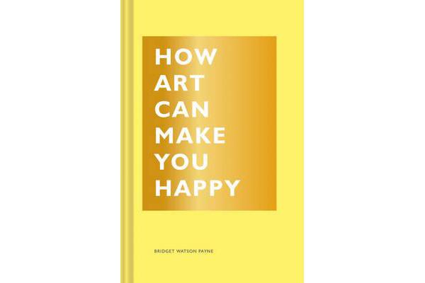 How Art Can Make You Happy