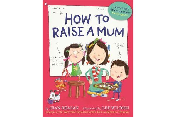 How to Raise a Mum