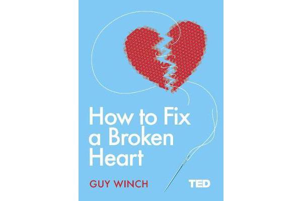 How to Fix a Broken Heart