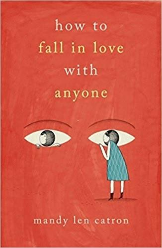 How to Fall in Love with Anyone: A Memoir in Essays