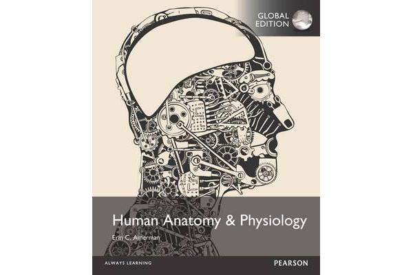 Human Anatomy & Physiology, Global Edition