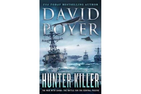 Hunter Killer - The War with China: The Battle for the Central Pacific