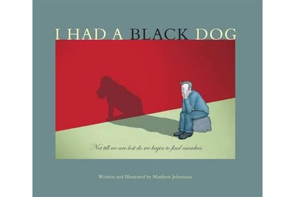 I Had a Black Dog