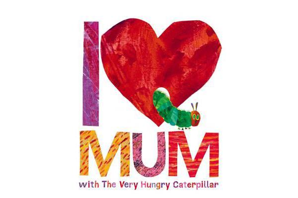 I Love Mum with The Very Hungry Caterpillar