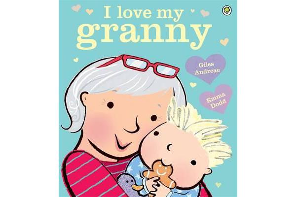 I Love My Granny Board Book