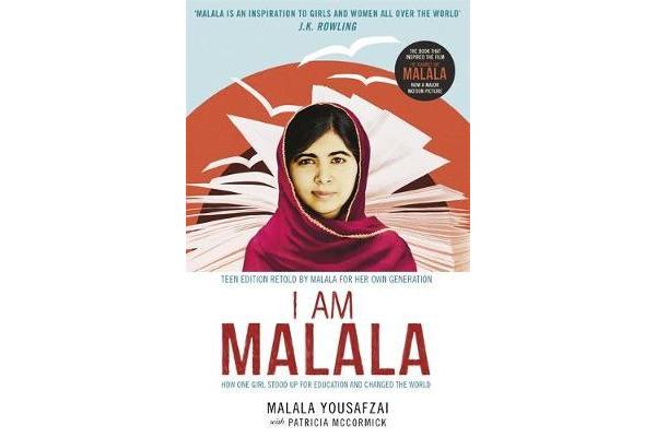 I Am Malala - How One Girl Stood Up for Education and Changed the World