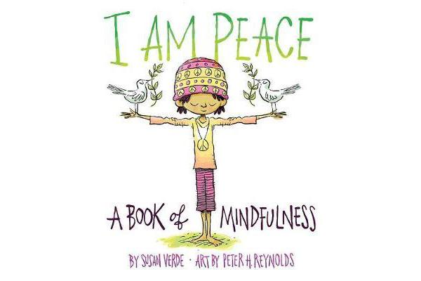 I Am Peace - A Book of Mindfulness