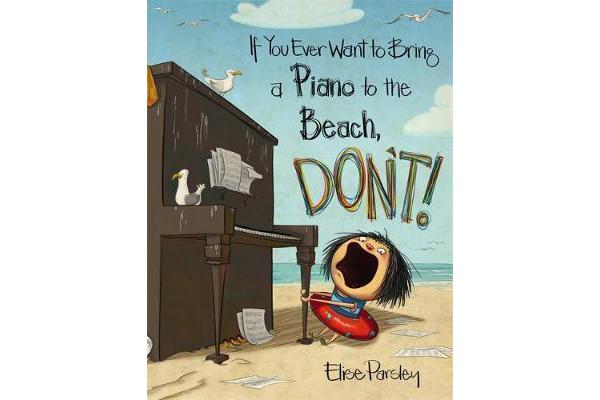 If You Ever Want To Bring A Piano To the Beach, Don't!