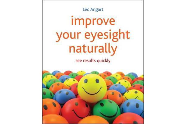 Improve Your Eyesight Naturally - See Results Quickly