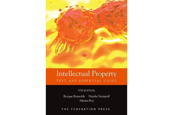 Intellectual Property - Text and Essential Cases