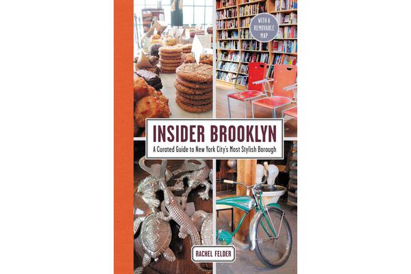 Insider Brooklyn - A Curated Guide to New York City's Most Stylish Borough