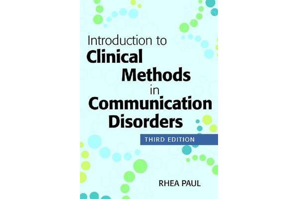 Introduction to Clinical Methods in Communication Disorders, Third Edition