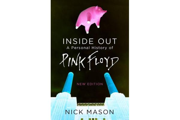 Inside Out - A Personal History of Pink Floyd - New Edition