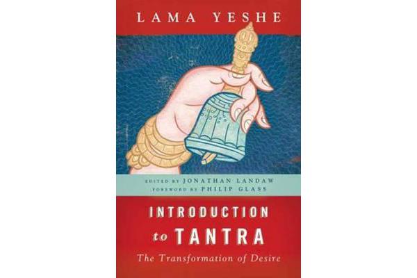 Introduction to Tantra - The Transformation of Desire