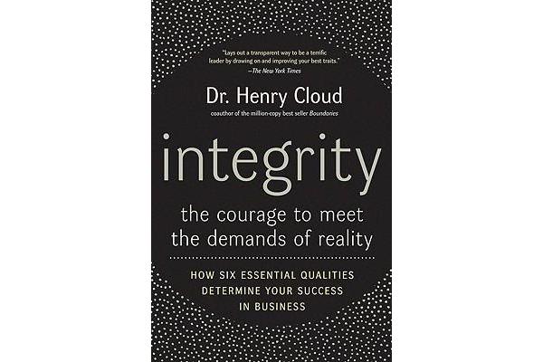 Integrity - The Courage to Meet the Demands of Reality