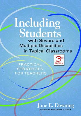 Including Students with Severe and Multiple Disabilities in Typical Classrooms: Practical Strategies for Teachers