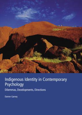 Indigenous Identity In Contemporary Psychology