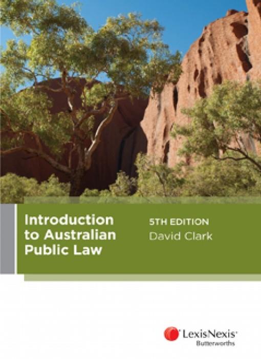 Introduction to Australian Public Law; 5th edition