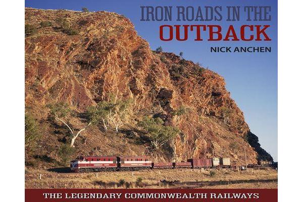 Iron Roads in the Outback