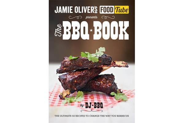 Jamie's Food Tube - The BBQ Book