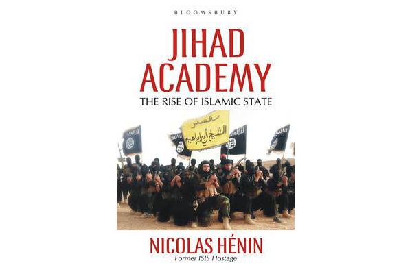 Jihad Academy - The Rise of Islamic State