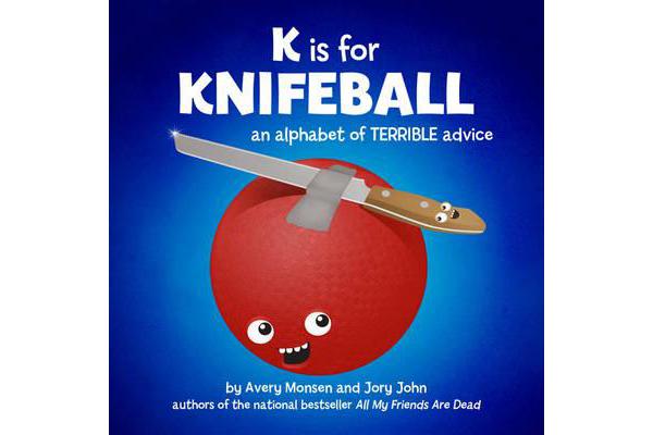 K is for Knifeball - An Alphabet of Terrible Advice