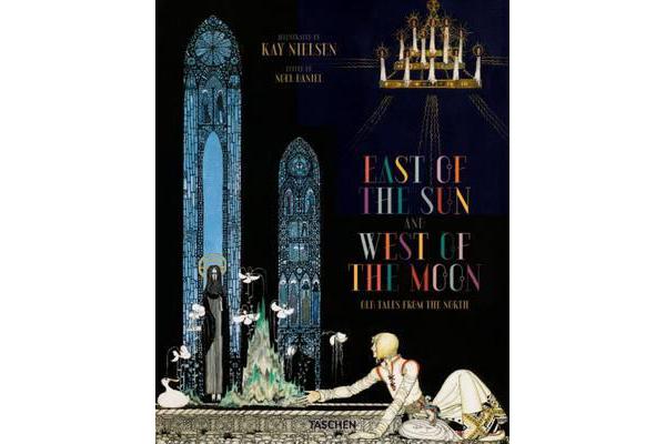 Kay Nielsen. East of the Sun and West of the Moon